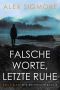 [Emily Slate 08] • Falsche Worte, letzte Ruhe